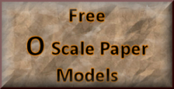 Make O Scale Paper model train buildings & structures free.